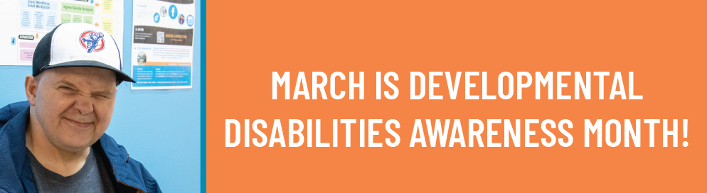 ADEC Celebrates Developmental Disability Awareness Month